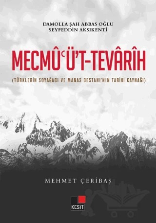 Mecmu'ü't-Tevarih – Mehmet Çeribaş – Kesit Yayınları kitap kapağı