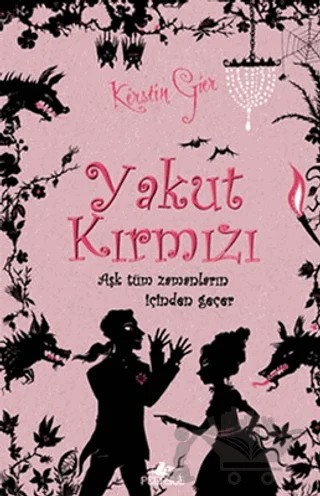 Yakut Kırmızı - Aşk Tüm Zamanların İçinden Geçer 1 – Kerstin Gier – Pegasus Yayınları kitap kapağı