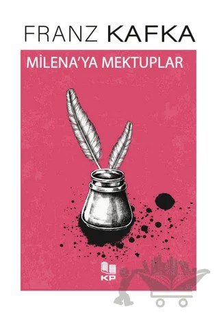 Milena'ya Mektuplar – Franz Kafka – KİTAPPAZARI Yayınları kitap kapağı