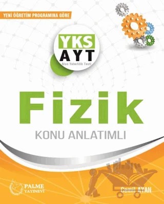 YKS AYT Fizik Konu Anlatımlı – Cemil Ayan – Palme Yayınları kitap kapağı