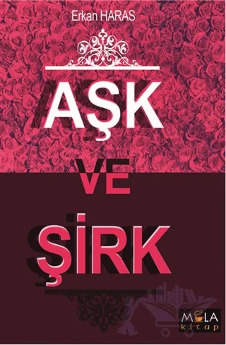 Aşk ve Şirk – Erkan Haras – Mola Kitap kitap kapağı