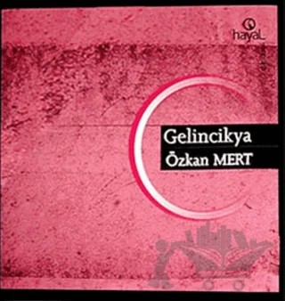 Gelincikya – Özkan Mert – Hayal Yayınları kitap kapağı