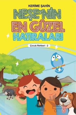 Neşe'nin En Güzel Hatıraları - Çocuk Rehberi 2 – Kerime Şahin – Sisyphos Yayınları kitap kapağı