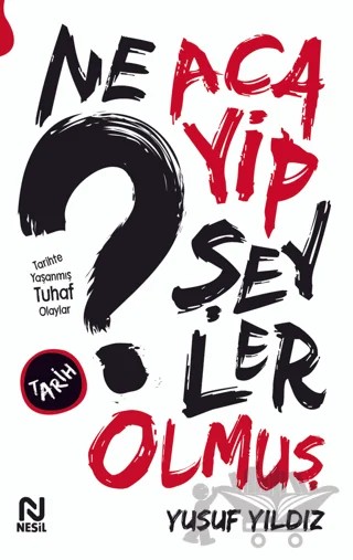 Ne Acayip Şeyler Olmuş – Yusuf Yıldız – Nesil Yayınları kitap kapağı