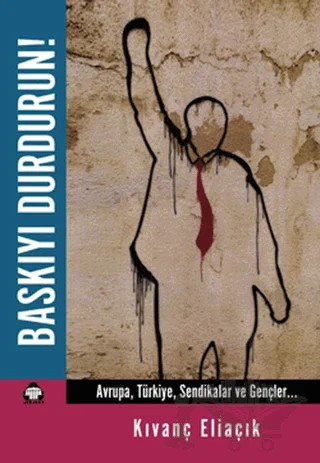 Baskıyı Durdurun! – Kıvanç Eliaçık – Alan Yayıncılık kitap kapağı