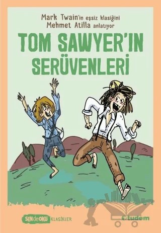 Tom Sawyer'ın Serüvenleri – Mehmet Atilla – Tudem Yayınları kitap kapağı