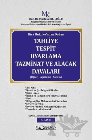 Kira Hukuku'ndan Doğan Tahliye Tespit Uyarlama Tazminat ve Alacak Davaları – Mustafa Kılıçoğlu – Platon Hukuk kitap kapağı
