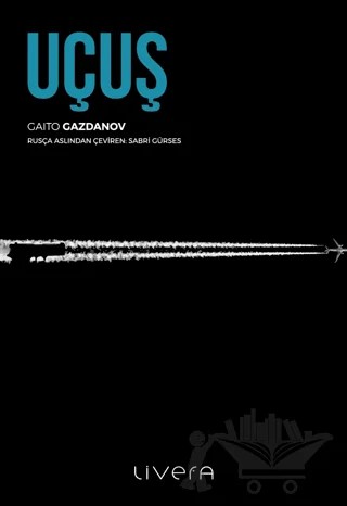 Uçuş – Gaito Gazdanov – Livera Yayınevi kitap kapağı