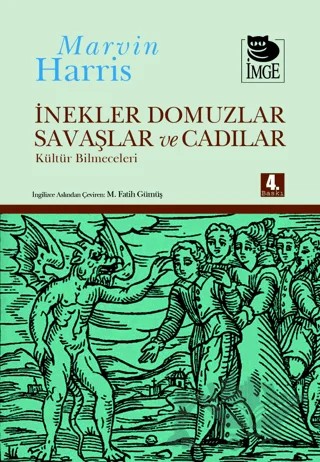 İnekler Domuzlar Savaşlar Ve Cadılar – Marvin Harris – İmge Kitabevi Yayınları kitap kapağı
