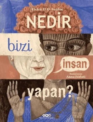 Nedir Bizi İnsan Yapan? – Victor D. O. Santos – Yapı Kredi Yayınları kitap kapağı