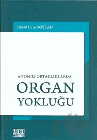 Anonim Ortaklıklarda Organ Yokluğu – İsmail Cem Soykan – On İki Levha Yayınları kitap kapağı