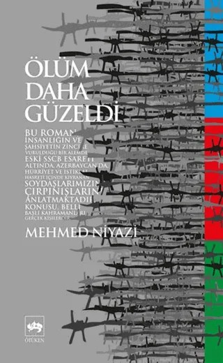 Ölüm Daha Güzeldi – Mehmed Niyazi – Ötüken Neşriyat kitap kapağı