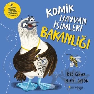 Komik Hayvan İsimleri Bakanlığı – Kes Gray – Domingo Yayınevi kitap kapağı