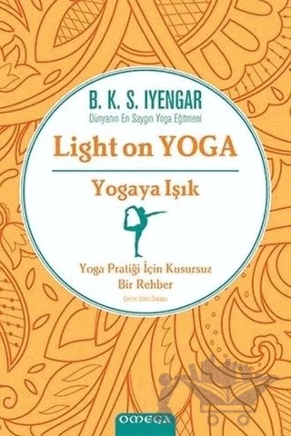 Yogaya Işık - Light on Yoga – B. K. S. Iyengar – Omega kitap kapağı