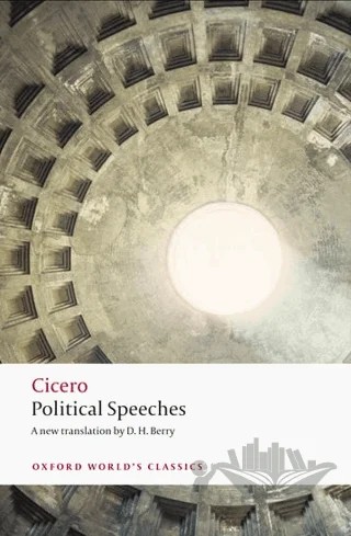 Political Speeches – Cicero – Oxford University Press - Classics kitap kapağı