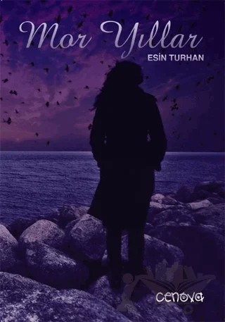 Mor Yıllar – Esin Turhan – Cenova Yayınları kitap kapağı