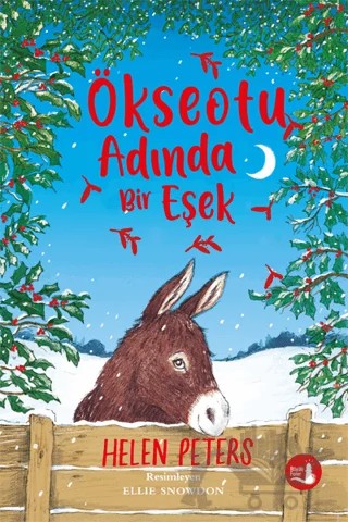 Ökseotu Adında Bir Eşek – Helen Peters – Büyülü Fener Yayınları kitap kapağı