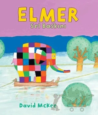 Elmer Sel Baskını – David McKee – Mikado Yayınları kitap kapağı