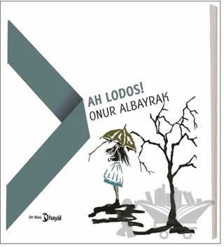 Ah Lodos! – Onur Albayrak – Hayal Yayınları kitap kapağı