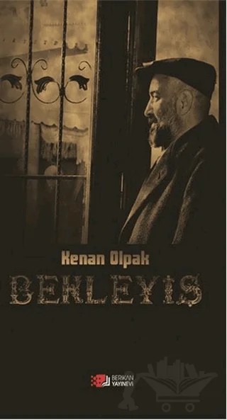 Bekleyiş – Kenan Olpak – Berikan Yayınevi kitap kapağı