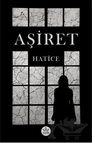 Aşiret – Hatice – Elpis Yayınları kitap kapağı