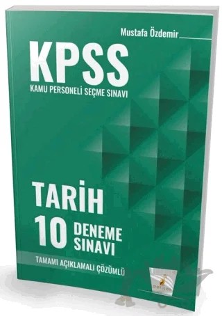 2026 KPSS Tarih 10 Deneme Sınavı – Mustafa Özdemir – Pelikan Tıp Teknik Yayıncılık kitap kapağı