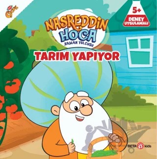 Nasreddin Hoca Zaman Yolcusu - Nasreddin Hoca Tarım Yapıyor – Gökçe Özder – Beta Kids kitap kapağı