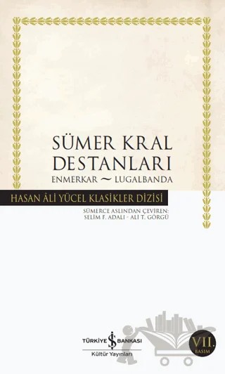 Sümer Kral Destanları – Kolektif – İş Bankası Kültür Yayınları kitap kapağı
