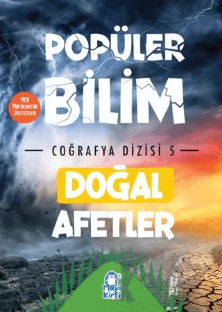 Doğal Afetler – Popüler Bilim Coğrafya Dizisi 5 – Kolektif – Mavi Kirpi Yayınları kitap kapağı