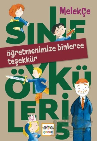 Öğretmenimize Binlerce Teşekkür – Melek Çe – Nar Çocuk kitap kapağı