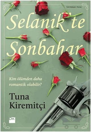 Selanik’te Sonbahar – Tuna Kiremitçi – Doğan Kitap kitap kapağı