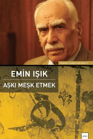 Aşkı Meşk Etmek – Emin Işık – Sufi Kitap kitap kapağı