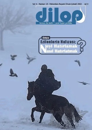 Dilop Dergisi 2 Aylık Türkçe - Kürtçe Kültür Sanat Dergisi Sayı: 23 Ocak - Şubat 2022 – Dilop Dergisi Yayınları kitap kapağı