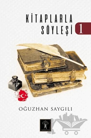 Kitaplarla Söyleşi 1 – Oğuzhan Saygılı – İlgi Kültür Sanat Yayınları kitap kapağı