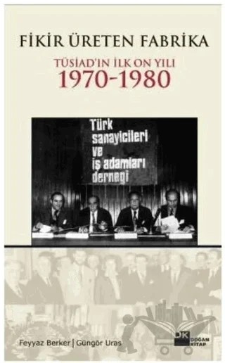 Fikir Üreten Fabrika – Feyyaz Berker, Güngör Uras – Doğan Kitap kitap kapağı