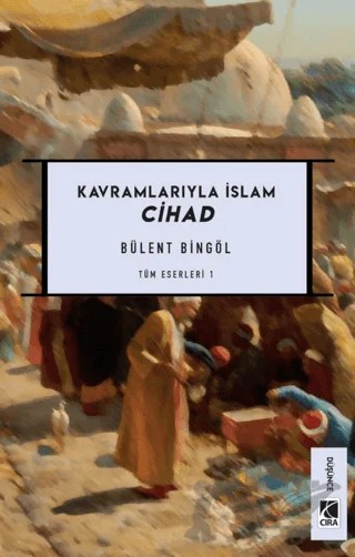 Cihad – Bülent Bingöl – Çıra Yayınları kitap kapağı