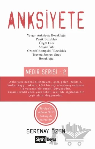 Anksiyete – Serenay Özen – Siyah Beyaz Yayınları kitap kapağı