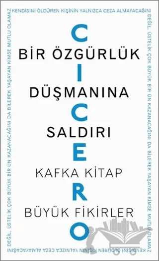 Bir Özgürlük Düşmanına Saldırı – Marcus Tullius Cicero – Kafka Kitap kitap kapağı