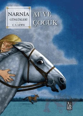 Narnia Günlükleri At ve Çocuk – C. S. Lewis – XLIBRIS kitap kapağı