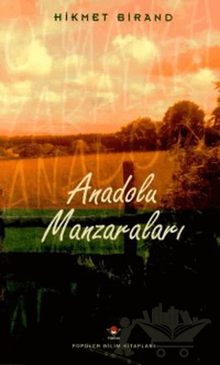Anadolu Manzaraları – Hikmet Birand – TÜBİTAK Yayınları kitap kapağı