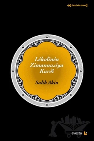 Lekolinen Zimannasiya Kurdi – Salih Akin – Avesta Yayınları kitap kapağı