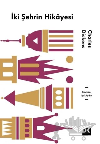 İki Şehrin Hikayesi – Charles Dickens – Doğan Kitap kitap kapağı