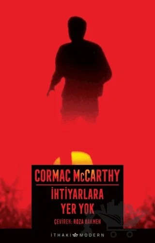 İhtiyarlara Yer Yok – Cormac McCarthy – İthaki Yayınları kitap kapağı