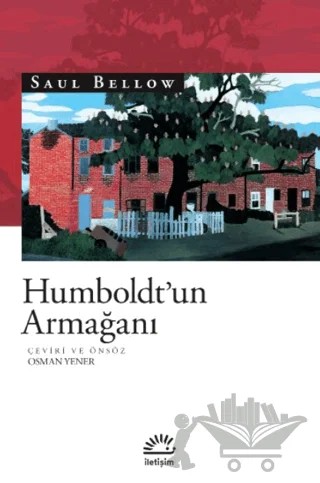 Humboldt’un Armağanı – Saul Bellow – İletişim Yayınevi kitap kapağı