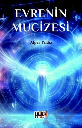 Evrenin Mucizesi – Alper Yıldız – Tilki Kitap kitap kapağı