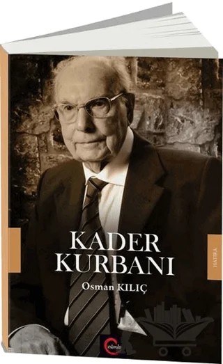 Kader Kurbanı – Osman Kılıç – Cümle Yayınları kitap kapağı