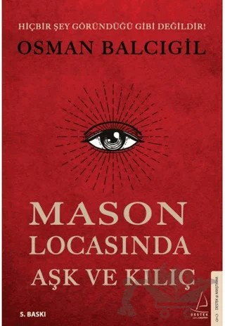 Mason Locasında Aşk ve Kılıç – Osman Balcıgil – Destek Yayınları kitap kapağı