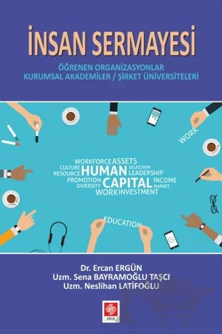 İnsan Sermayesi – Ercan Ergün, Neslihan Latifoğlu, Sena Bayramoğlu Taşçı – Ekin Basım Yayın kitap kapağı