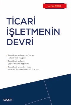 Ticari İşletmenin Devri – İzel Akgöl – Seçkin Yayıncılık kitap kapağı