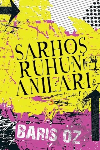 Sarhoş Ruhun Anıları – Barış Öz – Cinius Yayınları kitap kapağı